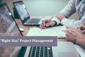 right-size project management